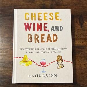 Cheese, Wine, and Bread Book